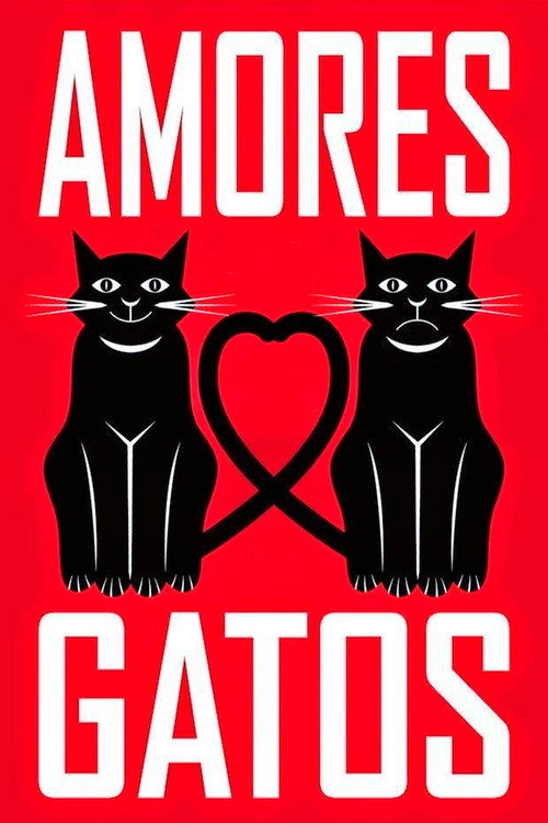 Movie poster for Amores Gatos (2015)