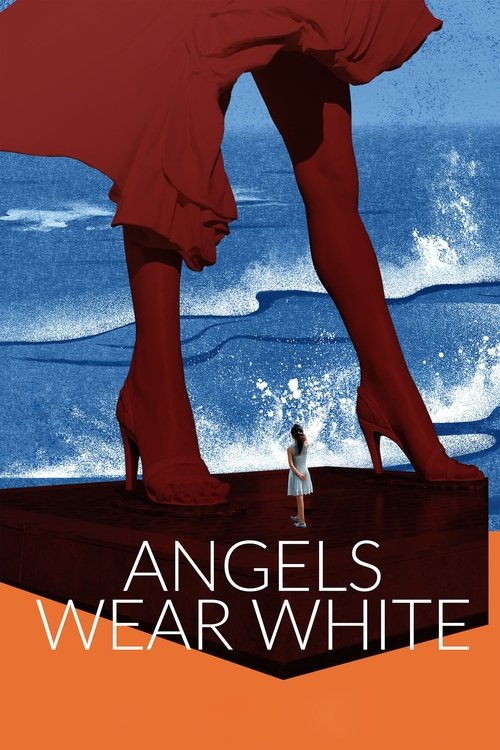 Movie poster for Angels Wear White (2017)