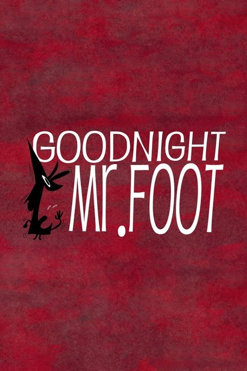 Movie poster for Goodnight, Mr. Foot (2012)