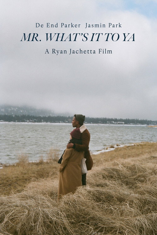 Movie poster for Mr. What's It To Ya