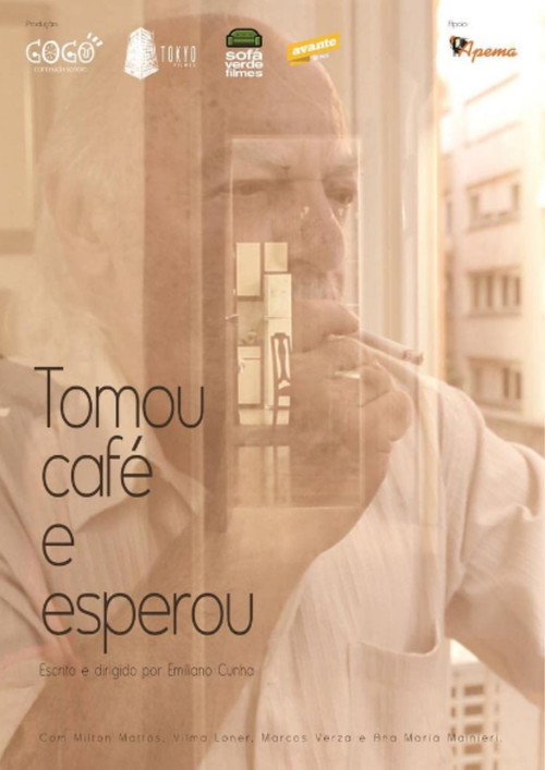 Movie poster for Tomou Café e Esperou (2013)