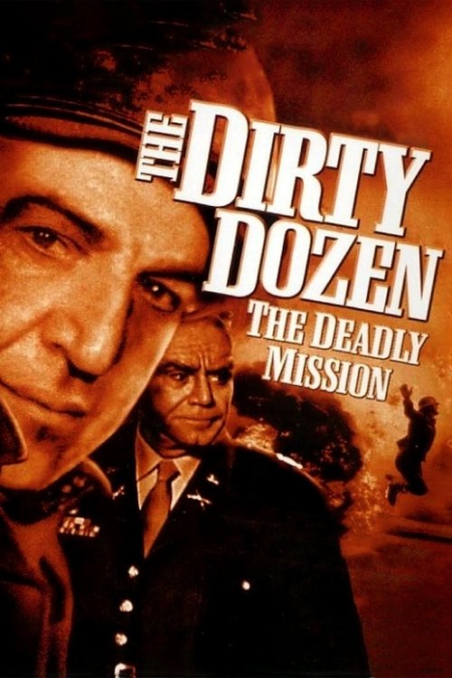 Movie poster for The Dirty Dozen: The Deadly Mission (1987)