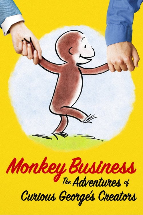 Movie poster for Monkey Business: The Adventures of Curious George's Creators (2017)