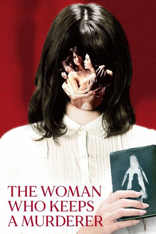Movie poster for The Woman Who Keeps a Murderer (2019)