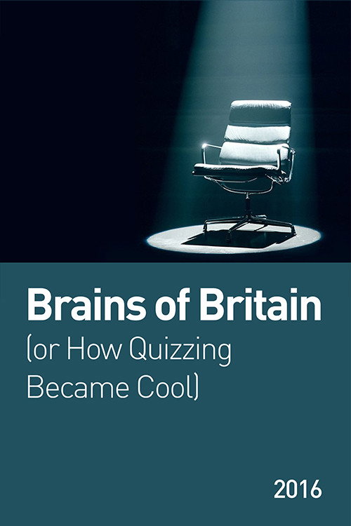 Movie poster for Brains of Britain (or How Quizzing Became Cool) (2016)