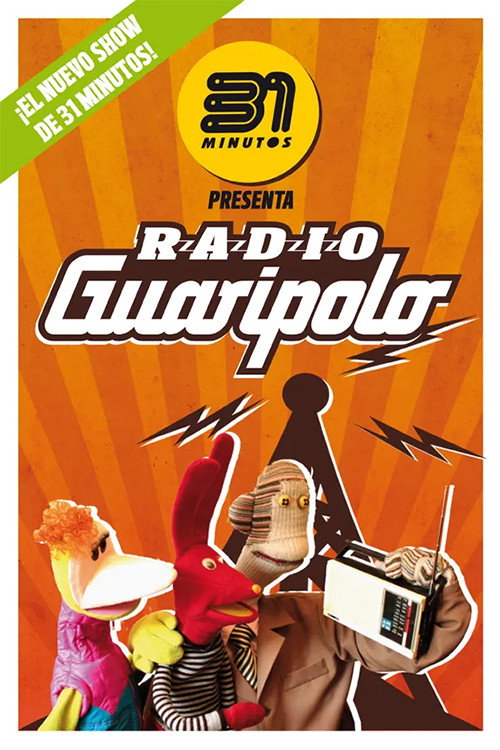 Movie poster for 31 Minutos: Radio Guaripolo (2015)