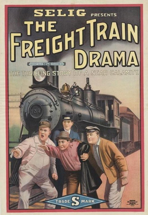 Movie poster for A Freight Train Drama (1912)