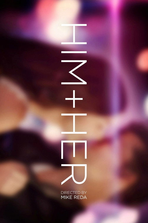 Movie poster for Him + Her (2016)