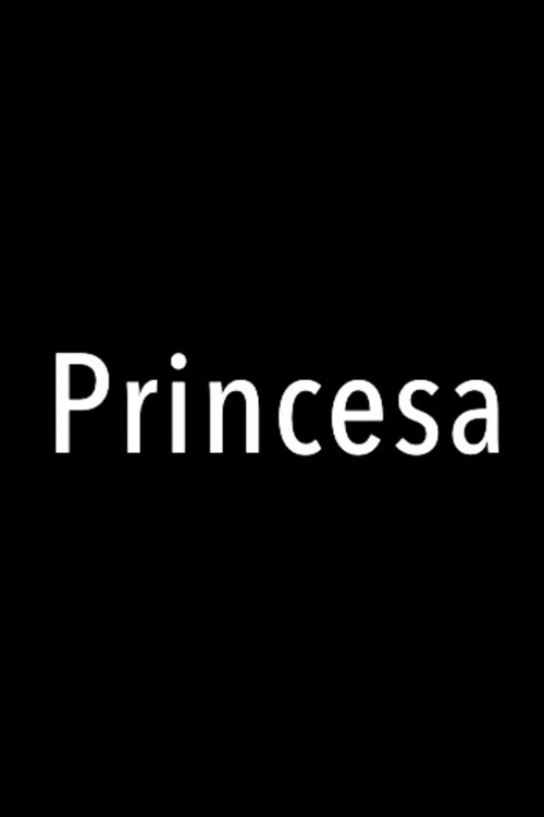 Movie poster for Princesa (2013)