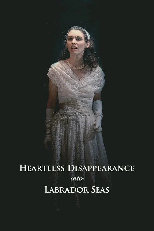 Movie poster for Heartless Disappearance Into Labrador Seas (2008)
