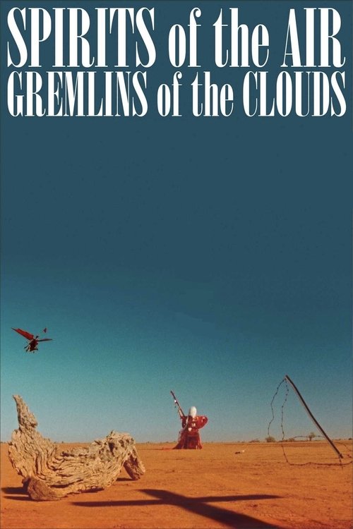 Movie poster for Spirits of the Air, Gremlins of the Clouds (1988)