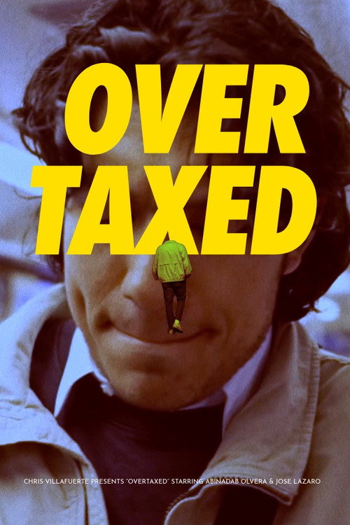 Movie poster for Overtaxed (2022)