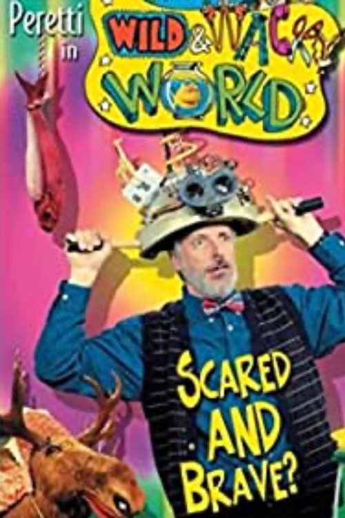 Movie poster for Mr. Henry's Wild & Wacky World: Scared and Brave? (2002)
