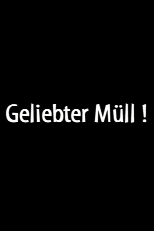 Movie poster for Geliebter Müll! (2001)