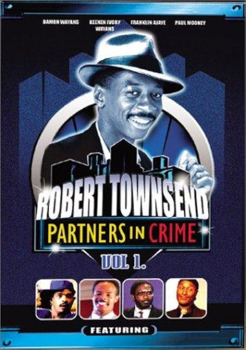 Movie poster for Robert Townsend: Partners in Crime: Vol. 1 (1987)