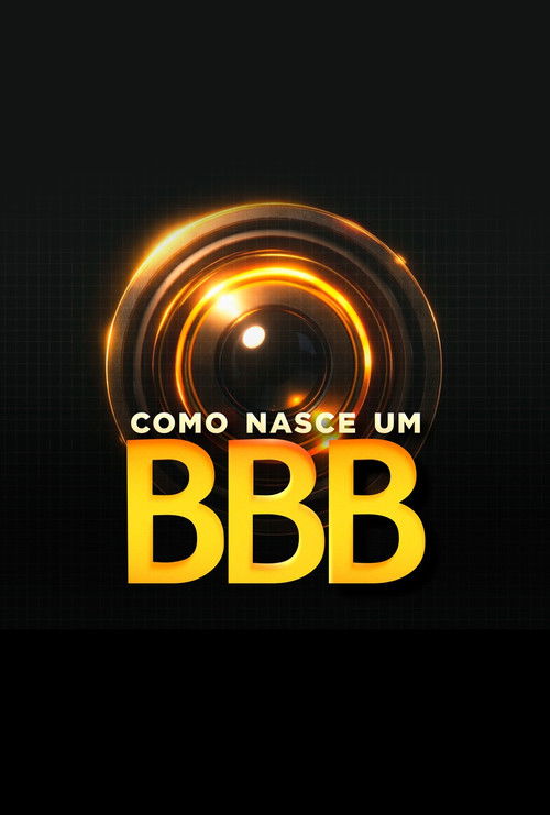 Movie poster for Como nasce um BBB (2026)