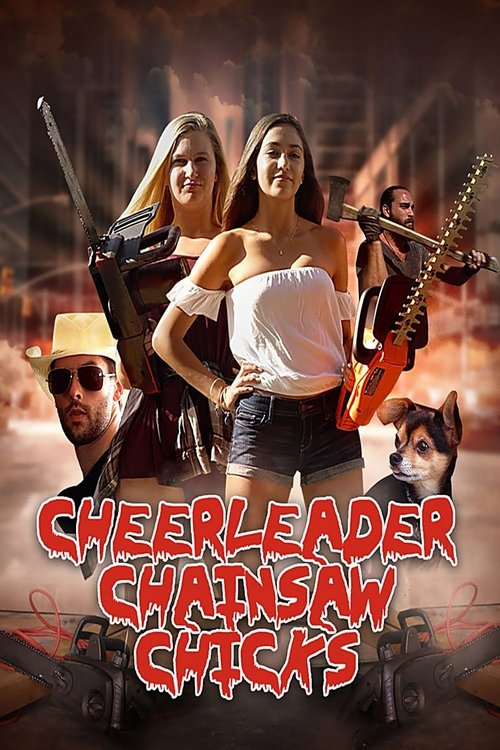 Movie poster for Cheerleader Chainsaw Chicks (2018)