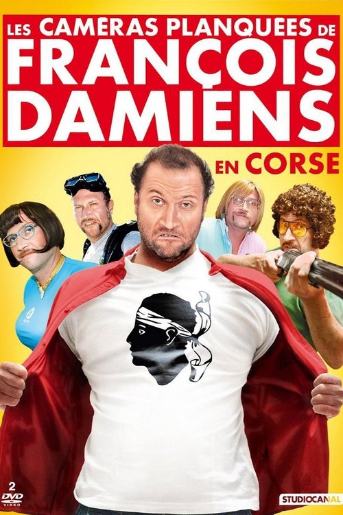Movie poster for Les Caméras Planquées de François Damiens en Corse, Vol. 1 (2014)