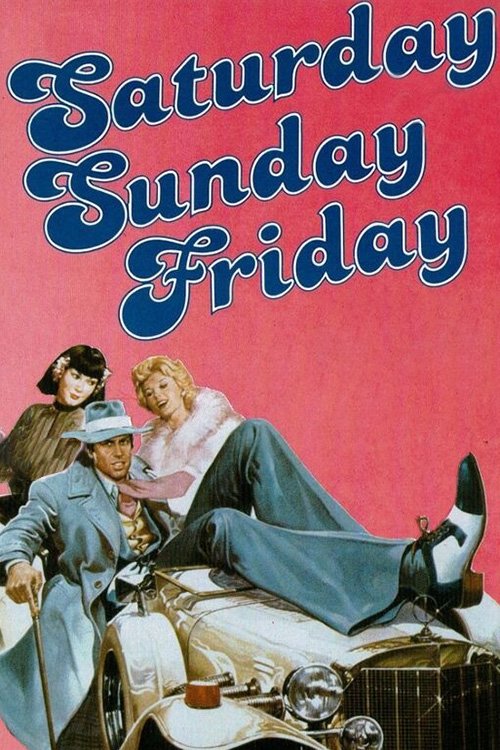 Movie poster for Saturday, Sunday and Friday (1979)