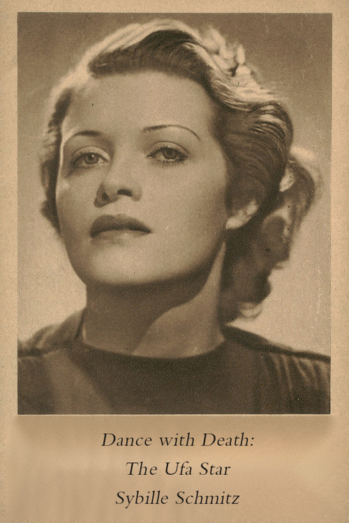 Movie poster for Dance with Death: The Ufa Star Sybille Schmitz (2000)