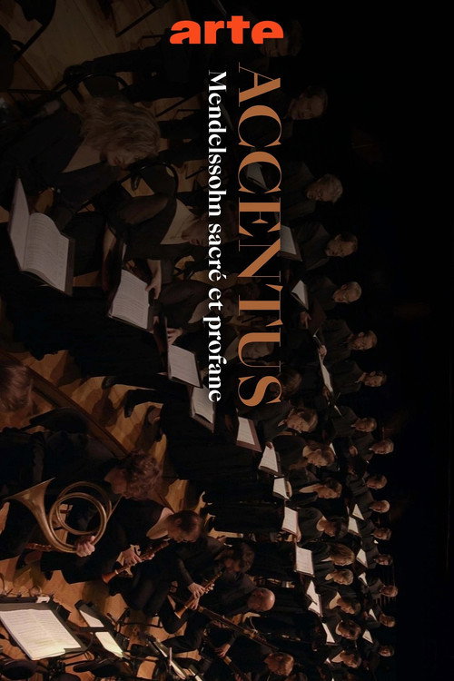 Movie poster for Mendelssohn: Sacred and Secular - The Accentus Choir celebrates its 30th anniversary (2023)