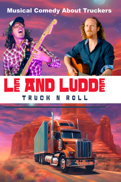 Movie poster for Lee And Luddee - Truck N Roll (2024)