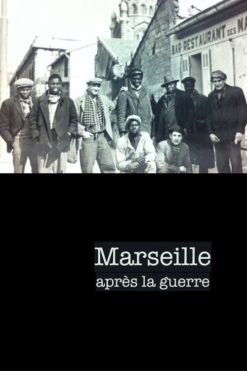 Movie poster for Marseille après la guerre (2023)