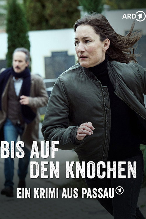 Movie poster for Bis auf den Knochen - Ein Krimi aus Passau (2025)