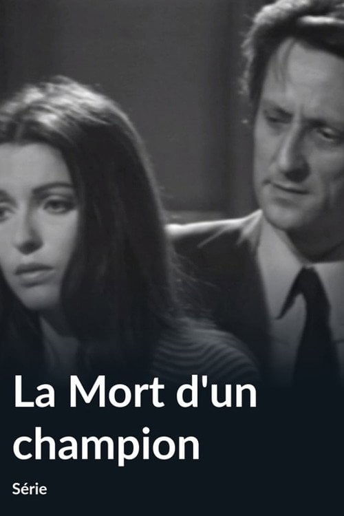 Series poster for La Mort d'un champion (1972)