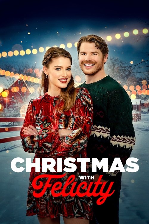 Movie poster for Christmas with Felicity (2021)