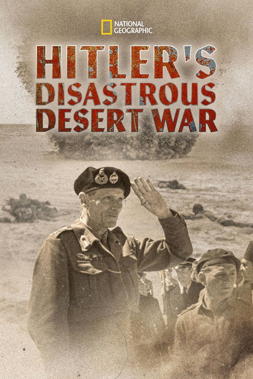 Movie poster for Hitler's Disastrous Desert War (2021)