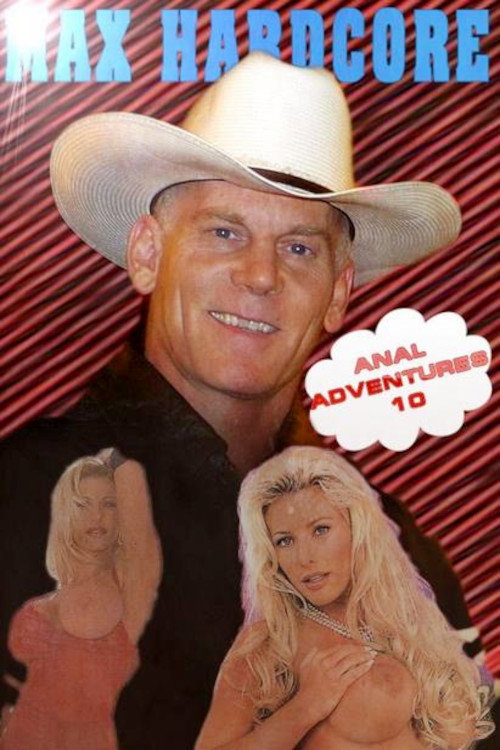 Movie poster for The Anal Adventures of Max Hardcore 10 (1994)