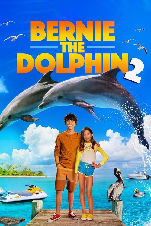 Movie poster for Bernie the Dolphin 2 (2019)