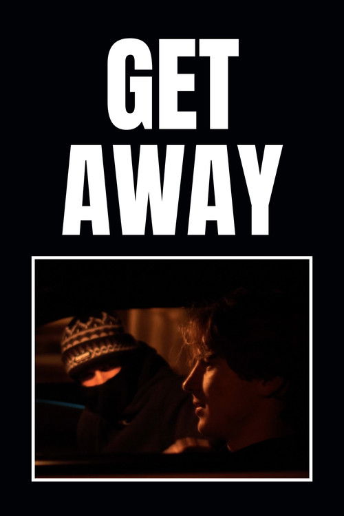 Movie poster for Get Away (2025)