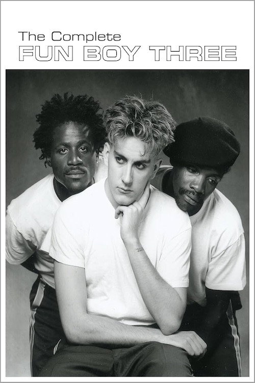 Movie poster for Fun Boy Three: The Complete Fun Boy Three