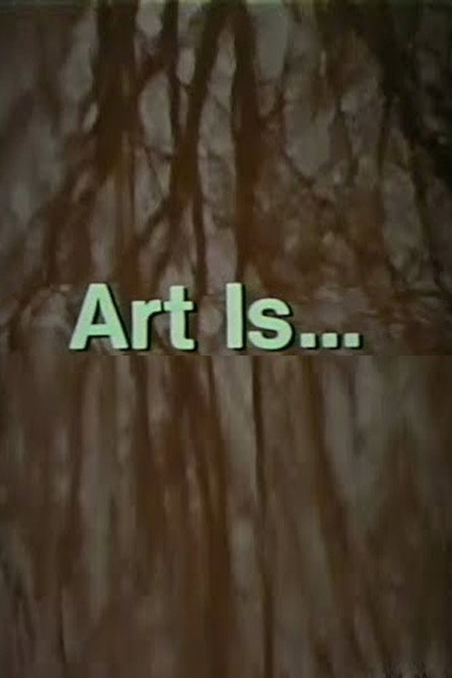 Movie poster for Art Is... (1971)