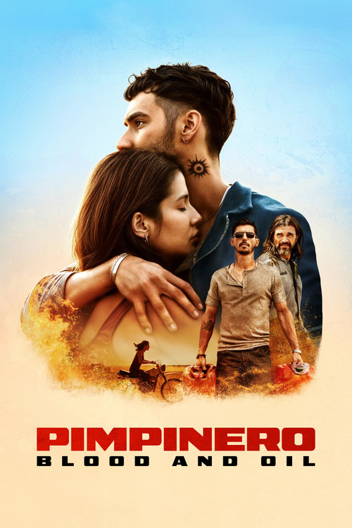 Movie poster for Pimpinero: Blood and Oil (2024)