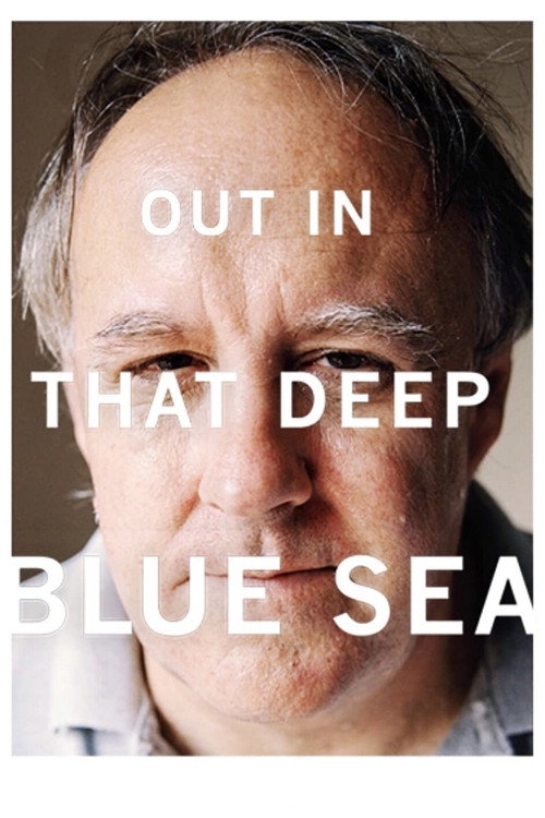 Movie poster for Out in That Deep Blue Sea (2009)