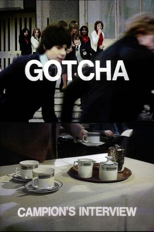 Movie poster for Gotcha / Campion's Interview (1977)