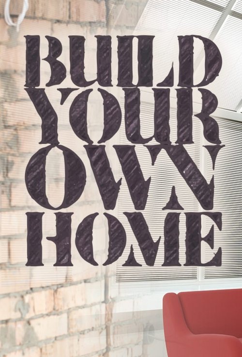 Build Your Own Home poster