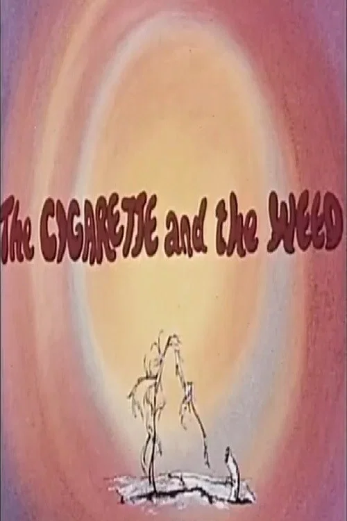 Movie poster for The Cigarette and the Weed (1981)