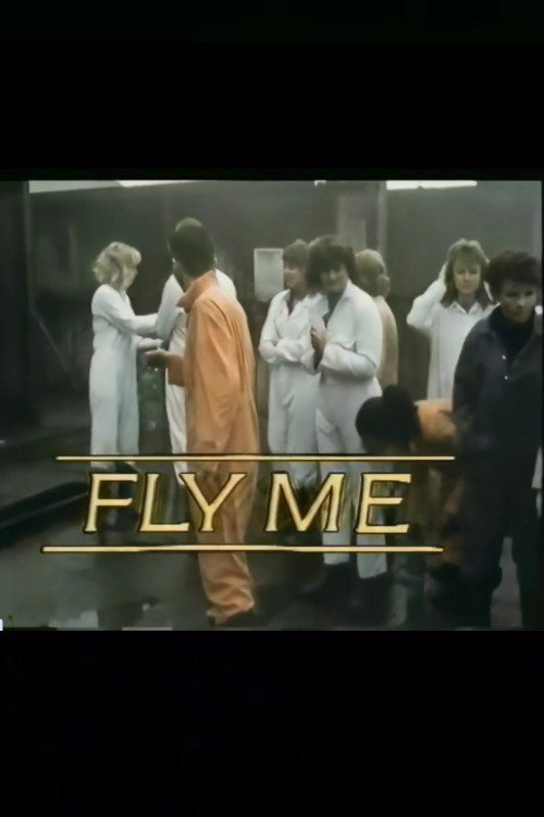 Movie poster for Fly Me (1987)