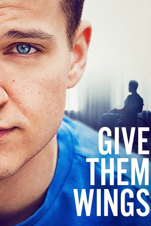 Movie poster for Give Them Wings (2021)