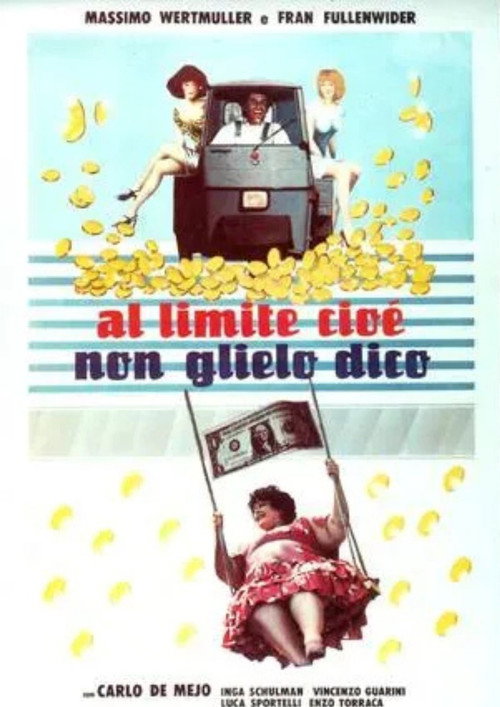 Movie poster for Al limite, cioè non glielo dico (1984)