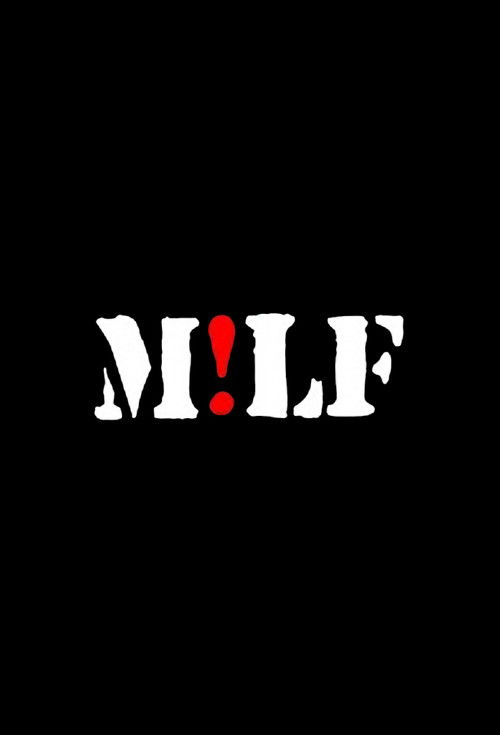 M!LF poster