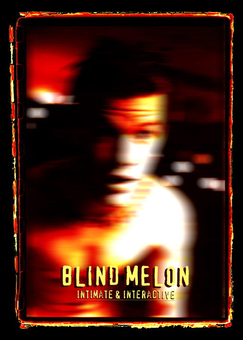 Movie poster for Blind Melon: Intimate and Interactive (1995)