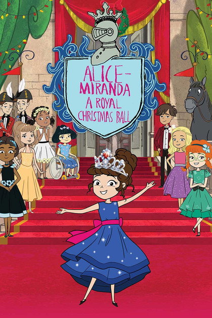 Movie poster for Alice-Miranda A Royal Christmas Ball (2021)