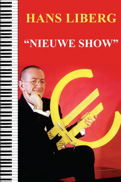 Movie poster for Hans Liberg: Nieuwe Show (2002)