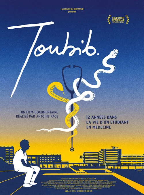 Movie poster for Toubib, 12 années dans la vie d'un étudiant en médecine (2024)