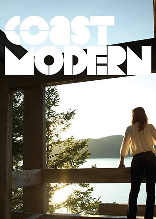 Movie poster for Coast Modern (2012)